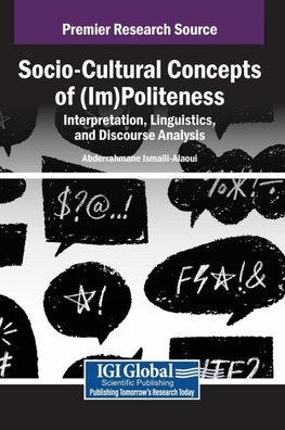 Socio-Cultural Concepts of (Im)Politeness