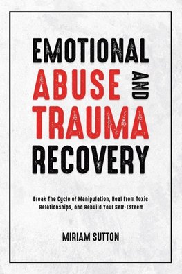 Emotional Abuse and Trauma Recovery