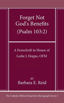 Forget Not God's Benefits (Psalm 103