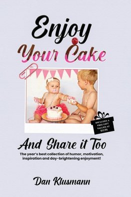 Enjoy Your Cake and Share It Too