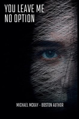 You Leave Me No Option