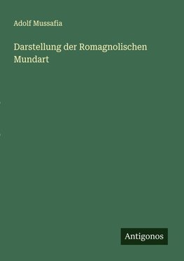 Darstellung der Romagnolischen Mundart