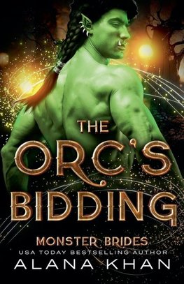 The Orc's Bidding