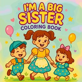 I'm a Big Sister - Coloring Book