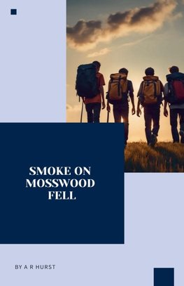Smoke On Mosswood Fell