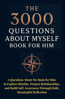 The 3000 Questions About Myself Book for Him