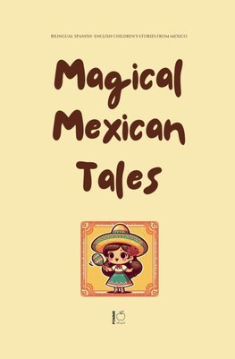Magical Mexican Tales