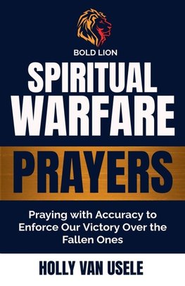 Spiritual Warfare Prayers