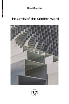 The Crisis of the Modern World