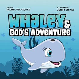 Whaley and God's Adventure