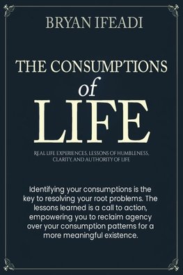 CONSUMPTIONS  OF LIFE