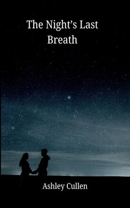 The Night's Last Breath