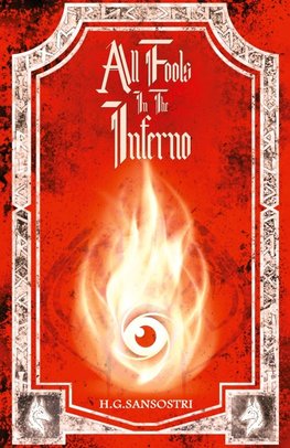 All Fools in the Inferno