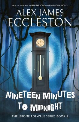 Nineteen Minutes to Midnight