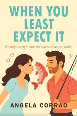 When You Least Expect It