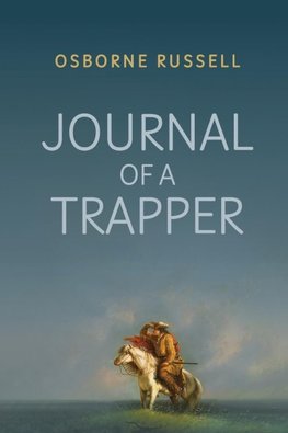 Journal of a Trapper