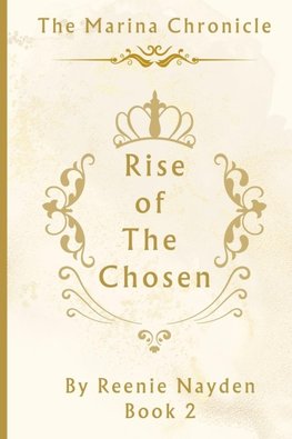 Rise Of The Chose