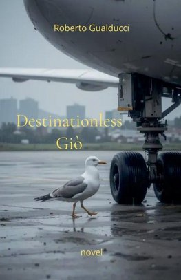 Destinationless Giò