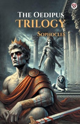 The Oedipus Trilogy