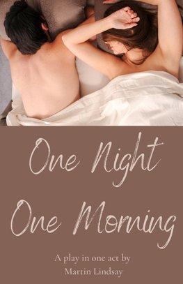 One Night One Morning
