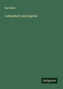 Lohnarbeit und Kapital