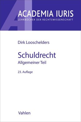Schuldrecht Allgemeiner Teil. Schuldrecht AT