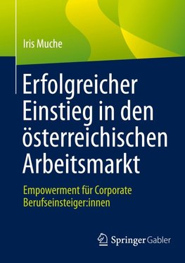 Erfolgreicher Einstieg in den österreichischen Arbeitsmarkt