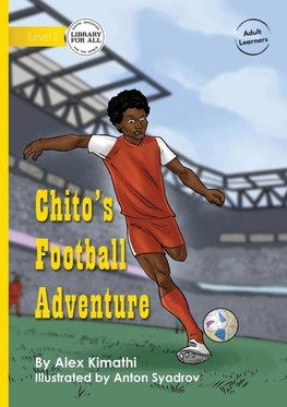 Chito's Football Adventure