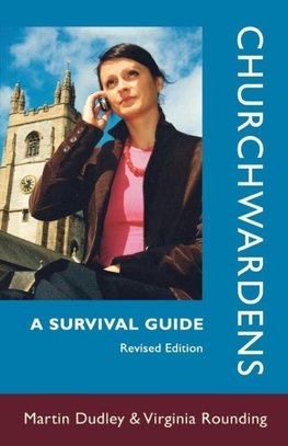 Churchwardens - A Survival Guide