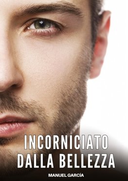 Incorniciato dalla Bellezza