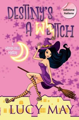 Destiny's A Witch - Edizione italiana