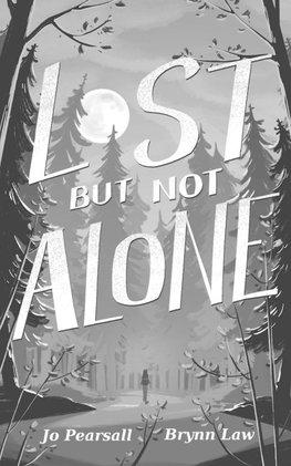 LOST BUT NOT ALONE