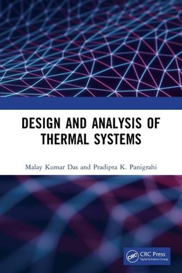 Design and Analysis of Thermal Systems