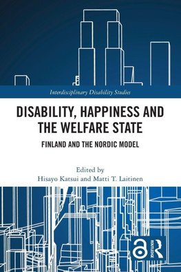 Disability, Happiness and the Welfare State