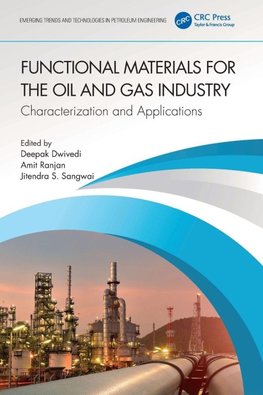 Functional Materials for the Oil and Gas Industry