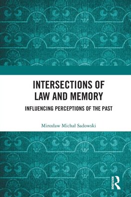 Intersections of Law and Memory