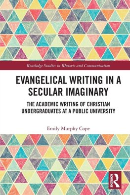 Evangelical Writing in a Secular Imaginary