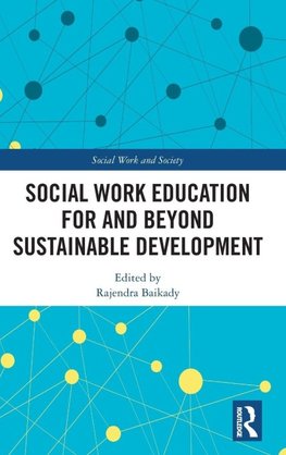 Social Work Education for and Beyond Sustainable Development