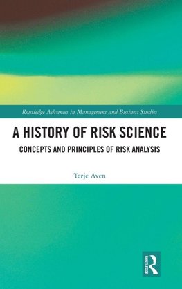 A History of Risk Science