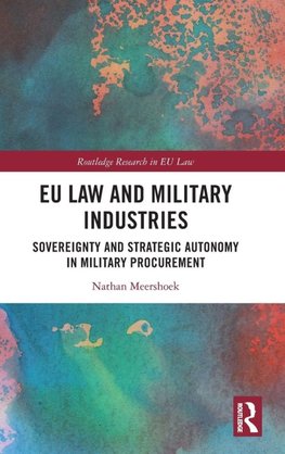 EU Law and Military Industries