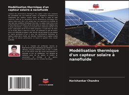 Modélisation thermique d'un capteur solaire à nanofluide
