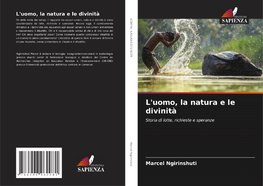 L'uomo, la natura e le divinità