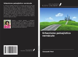 Urbanismo paisajístico vernáculo