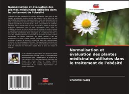 Normalisation et évaluation des plantes médicinales utilisées dans le traitement de l'obésité