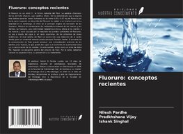 Fluoruro: conceptos recientes