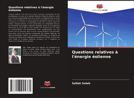 Questions relatives à l'énergie éolienne
