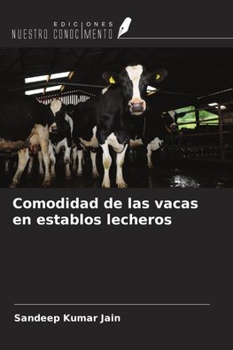 Comodidad de las vacas en establos lecheros