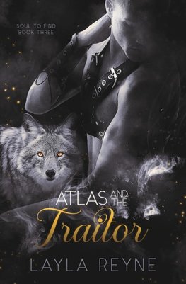 Atlas and the Traitor