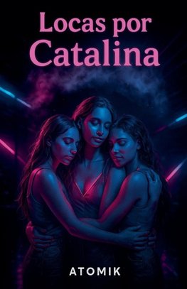 Locas por Catalina