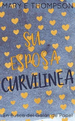 Su Esposa Curvilínea